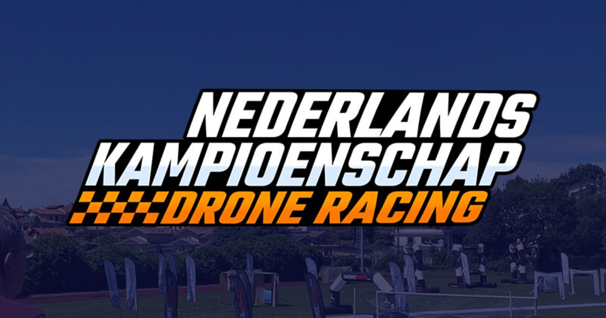 Dutch Drone Racing Nationals 2026: Official Race Calendar Announced